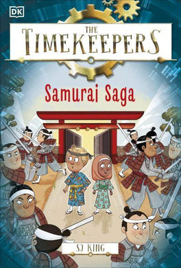 Timekeepers 06: Samurai Saga - S.J King