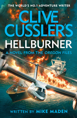 Oregon Files 16: Hellburner - Clive Cussler