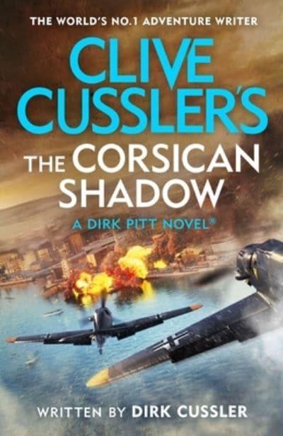 Dirk Pitt 27: Corsican Shadow - Clive Cussler