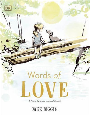 Words Of Love: A Friend For Little Ones - Jake Biggin