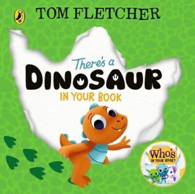There's A Dinosaur In Your Book - Tom Fletcher