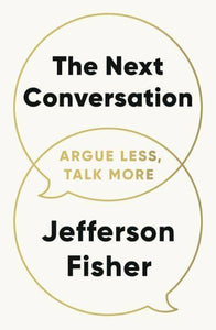 Next Conversation, The - Jefferson Fischer