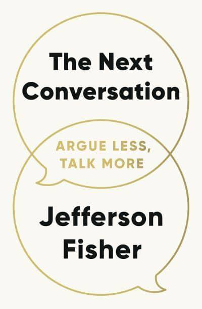 Next Conversation, The - Jefferson Fischer