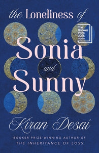 Loneliness Of Sonia And Sunny, The