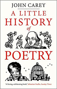 Little History of Poetry A - John Carey