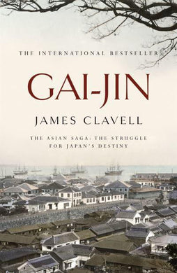 Asian Saga 03: Gai-Jin - James Clavell