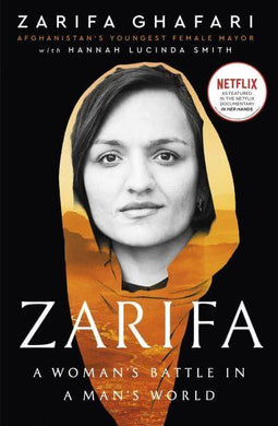 Zarifa: Woman's Battle in a Man's World - Zarifa Ghafari