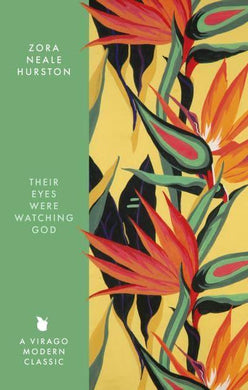 VMC: Their Eyes Were Watching God - Zora Neale Hurston