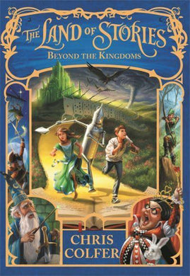 Land of Stories 04: Beyond The Kingdoms - Chris Colfer