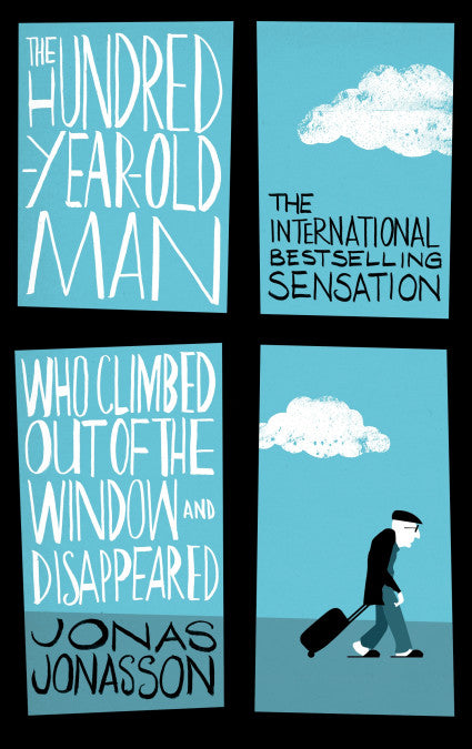 Hundred year old man who climbed out of - Jonas Jonasson