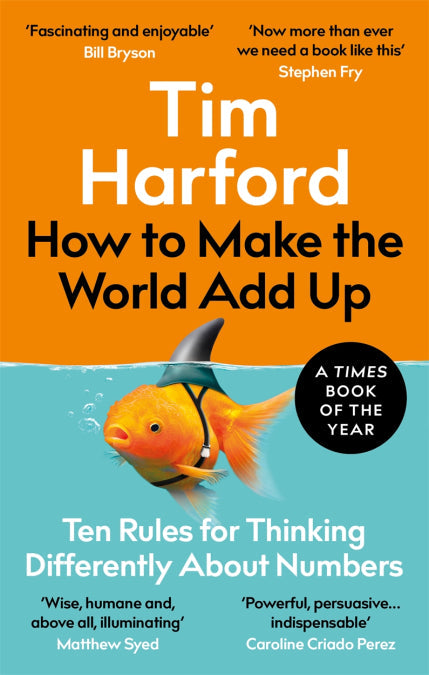 How To Make the World Add Up - Tim Harford