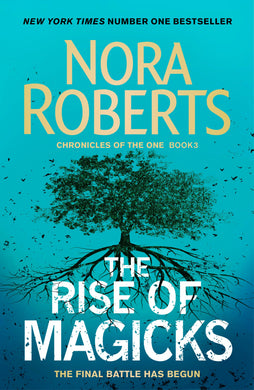 Rise of the Magicks The - Nora Roberts