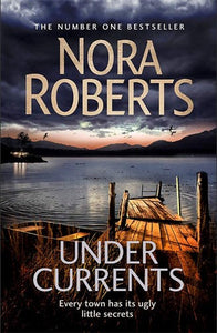 Under Currents - Nora Roberts