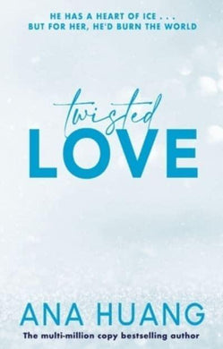 Twisted 01: Twisted Love - Ana Hunag