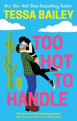 Too Hot To Handle - Tessa Baily
