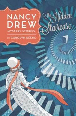 Nancy Drew 02: Hidden Staircase, The - Carolyn Keene
