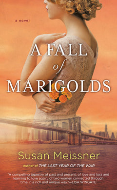 Fall of Marigolds A - Susan Meissner