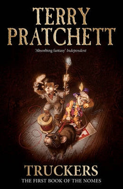 Book of Nomes 01: Truckers - Terry Pratchett