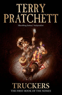 Book of Nomes 01: Truckers - Terry Pratchett