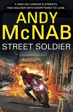 Street Soldier 01: Street Soldier - Andy McNab