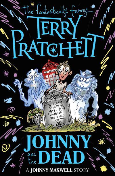 Johnny Maxwell: Johnny & the dead - Terry Pratchett