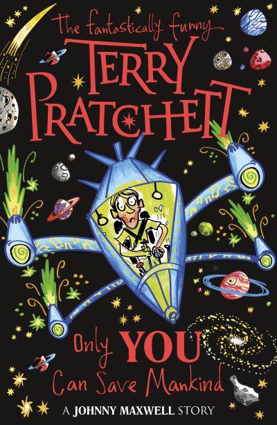 Johnny Maxwell: Only you can save man - Terry Pratchett