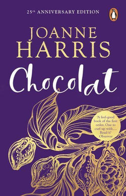 Chocolat 01 (25th Anniversary Ed) - Joanne Harris