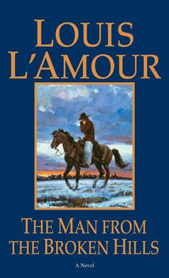 Man from Broken Hills The - Louis L'Amour