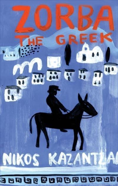 Zorba The Greek - Nikos Kazantzakis