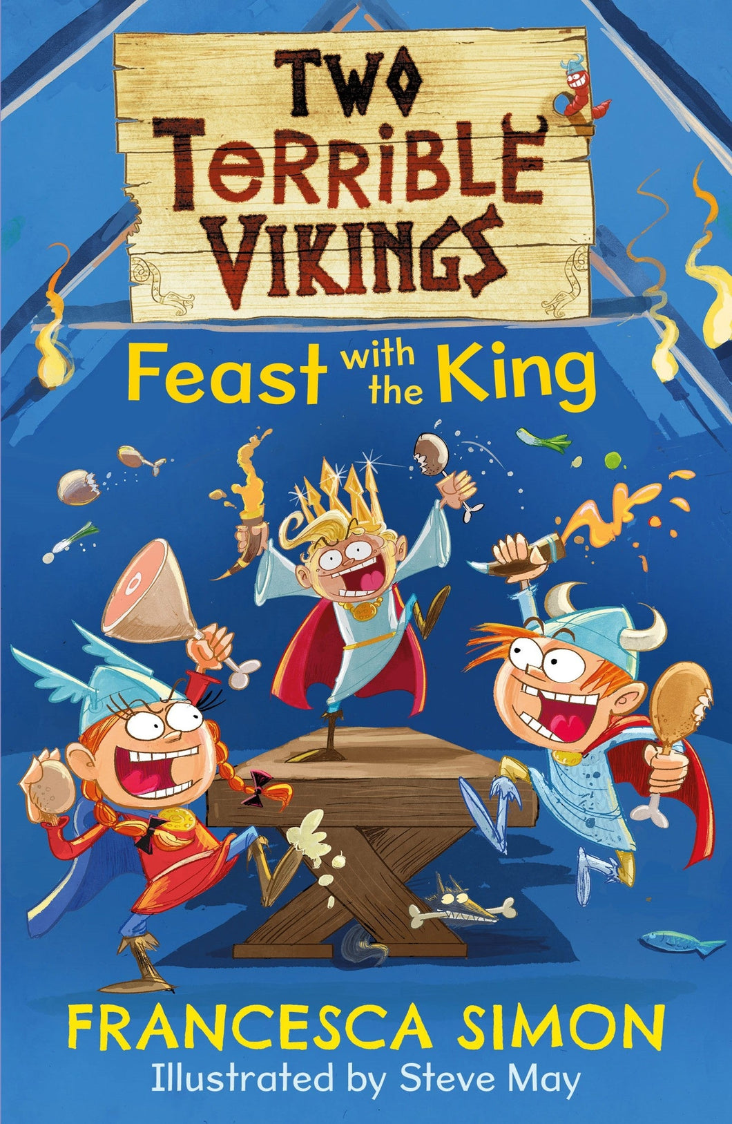 Two Terrible Vikings 03: Feast With The - Francesca Simon