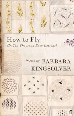 How to Fly - Barbara Kingsolver