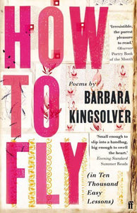How To Fly PB - Barbara Kingsolver