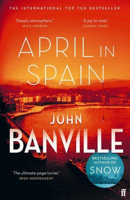 April In Spain - John Banville