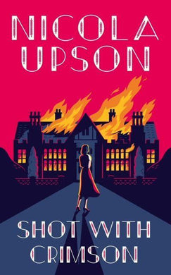 Shot with crimson - Nicola Upson