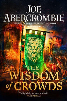 Age of Madness 3: Wisdom of Crowds The - Joe Abercrombie