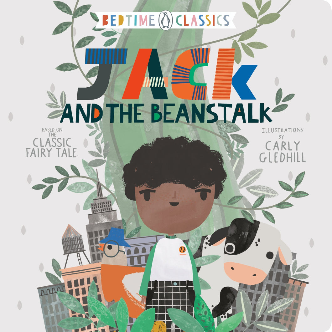 Bedtime Classics: Jack & the beanstalk - Carly Gledhill
