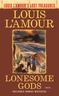 Lost Treasures: Lonesome Gods The - Louis L'Amour