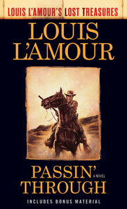 Lost Treasures: Passin' Through - Louis L'Amour
