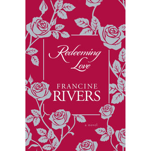 Redeeming Love (Hardcover) - Francine Rivers