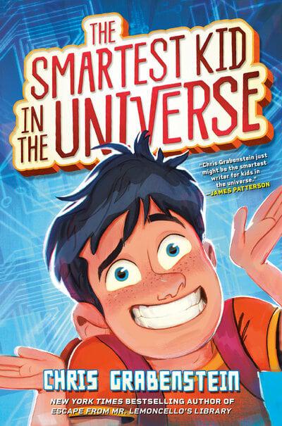 Smartest Kid in the Universe 01 - Chris Grabenstein