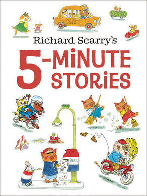 Richard Scarry's 5-minute Stories - Richard Scarry