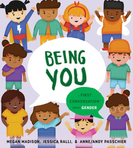Being You: First Conversation About Gend - Megan Madison
