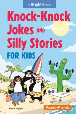 Knock-Knock Jokes And Silly Stories - May B Gigglin