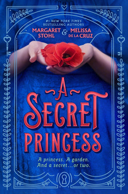 Secret Princess, A - Margaret Stohl
