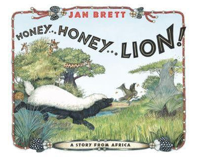 Honey ... Honey ... Lion! - Jan Brett