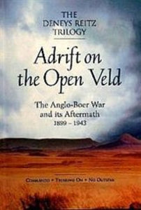 Adrift On The Open Veld - Deneys Reitz