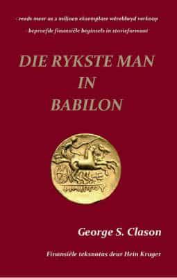 Rykste Man in Babilon Die - George S. Clason