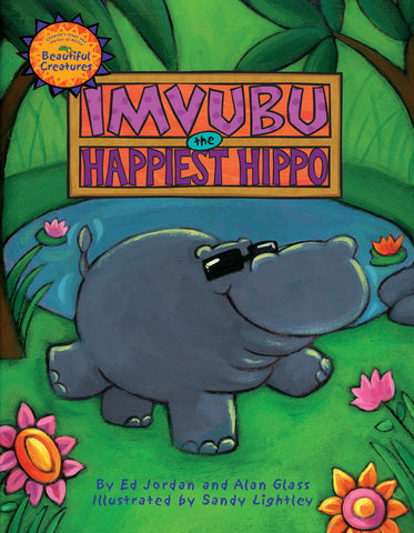 Imvubu the happiest hippo - Alan Glass