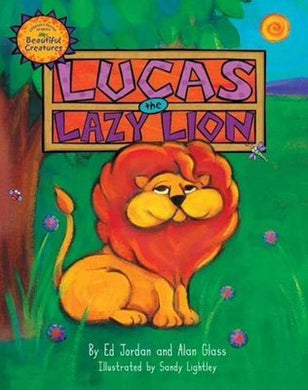 Lucas the lazy lion - Alan Glass