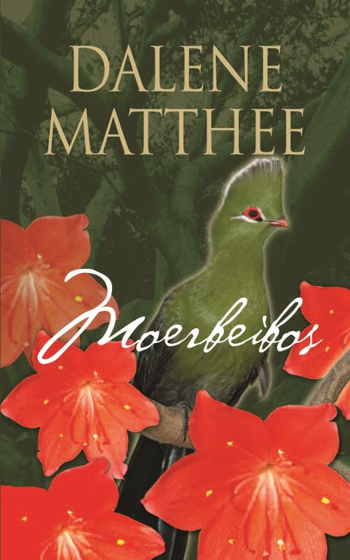 Moerbeibos (3e heruitgawe) - Dalene Matthee